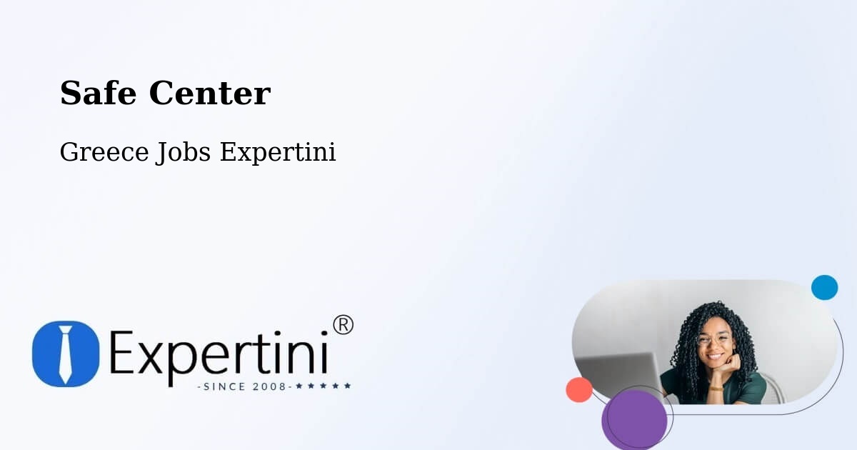 Safety Center – Moláoi - Greece Jobs Expertini